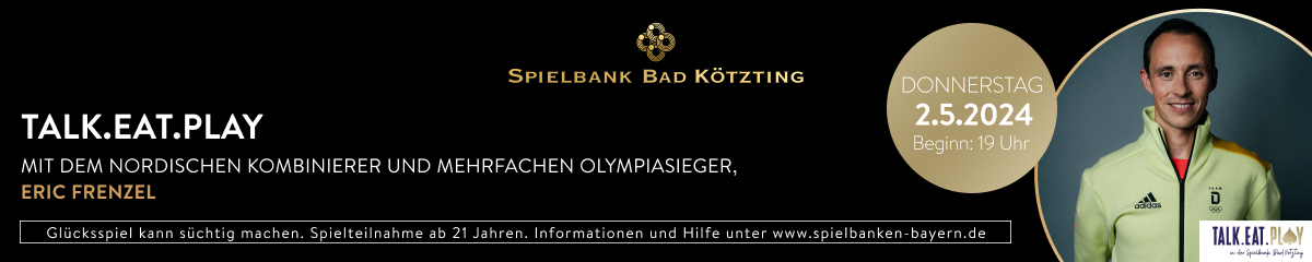 Spielbanken Bayern - Bad Kötzting - 2024-04-24