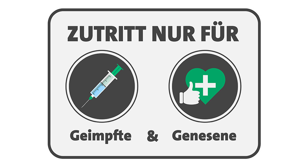 Schild für 2G: Zutritt nur für Geimpfte und Genesene