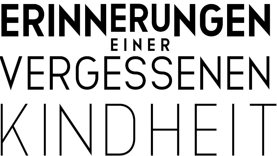 Titel der Filmvorführung "Erinnerungen an eine vergessene Kindheit"